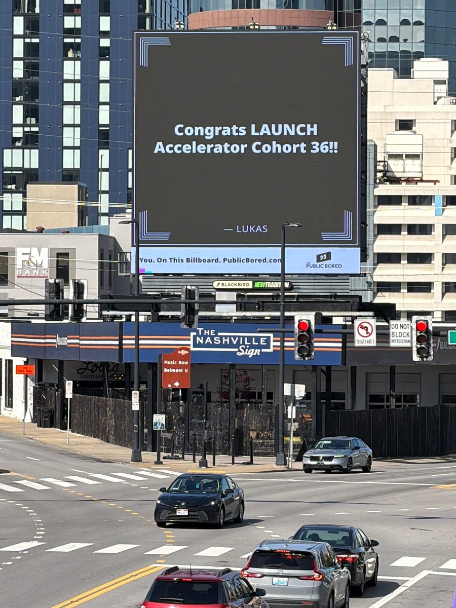 Nashville billboard airing: Congrats LAUNCH Accelerator Cohort 36!!