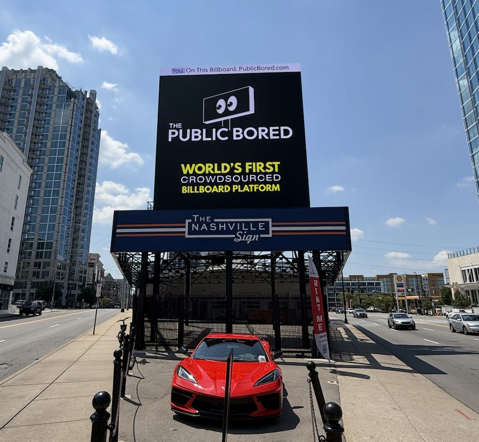 The Public Bored billboard at The Nashville Sign — world's first crowdsourced billboard platform