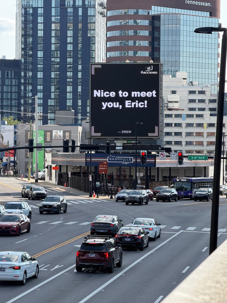 Nashville billboard airing: Nice to meet you, Eric!