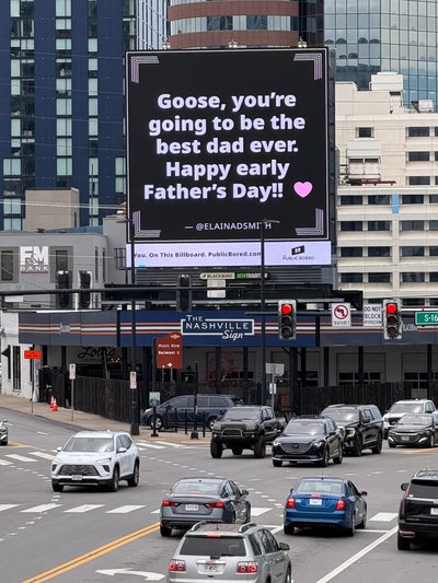 Nashville billboard airing: Goose, you're going to be the best dad ever. Happy early Father's Day!! 🩷