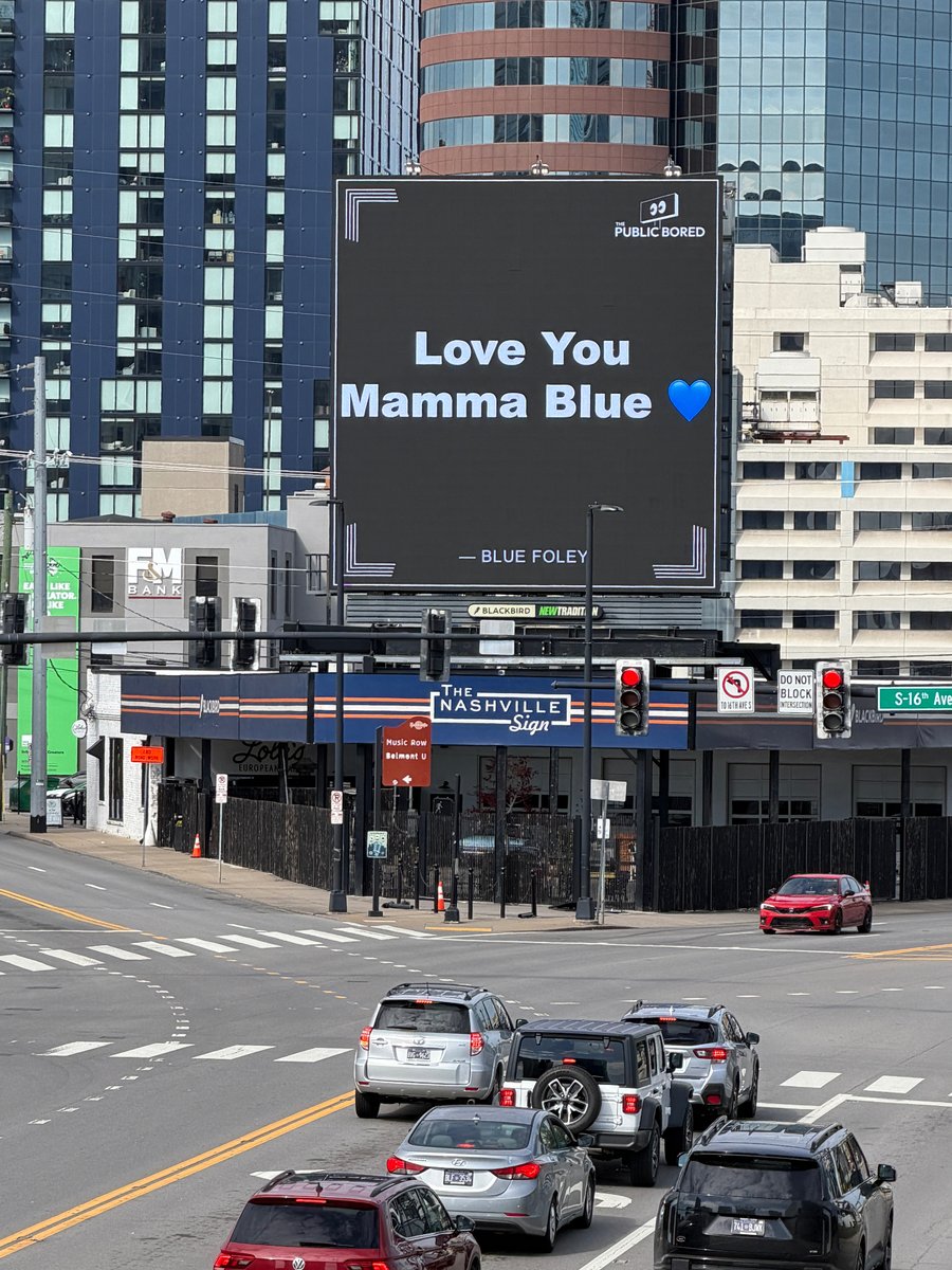 Nashville billboard airing: Love you Mamma Blue 💙
