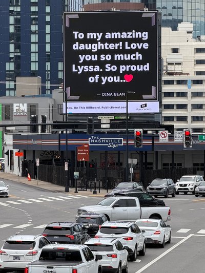 Nashville billboard airing: To my amazing daughter! Love you so much Lyssa.