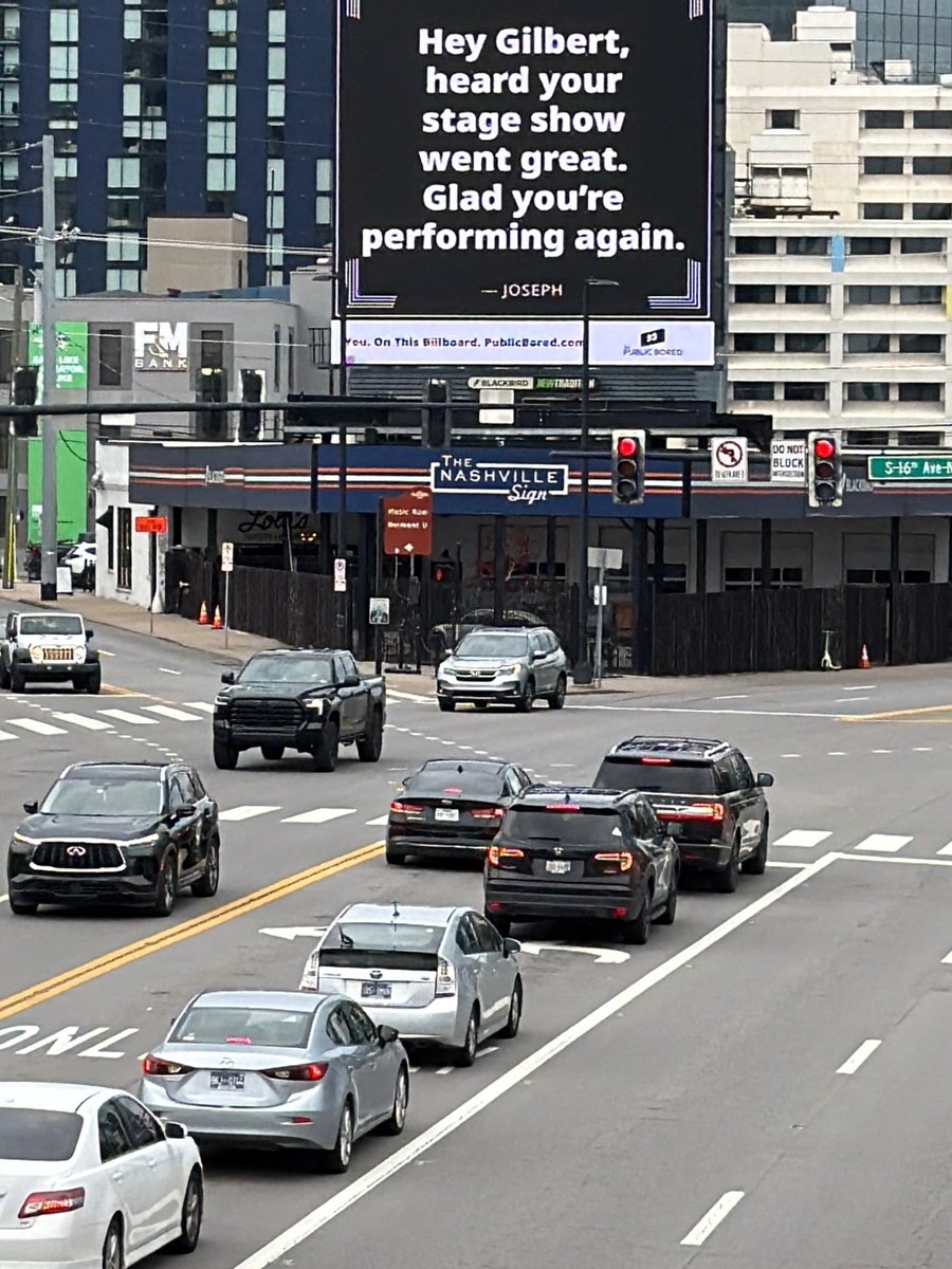 Nashville billboard airing: Hey Gilbert, heard your stage show went great. Glad you're performing again.